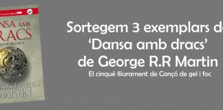 CONCURS: Sortegem 3 exemplars de ‘Dansa amb dracs’, el cinquè lliurament de Cançó de gel i foc.