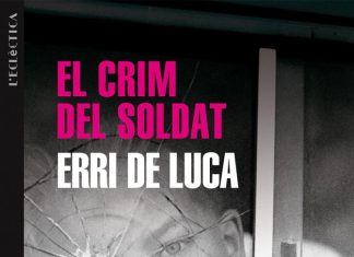 ‘El crim del soldat’ segons Erri de Luca