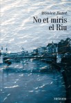 no-et-miris-el-riu-