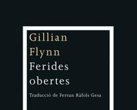 Després de Perduda arriba la primera novel·la de Gillian Flynn