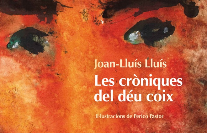 les-croniques-del-deu-coix Joan Lluis Lluis