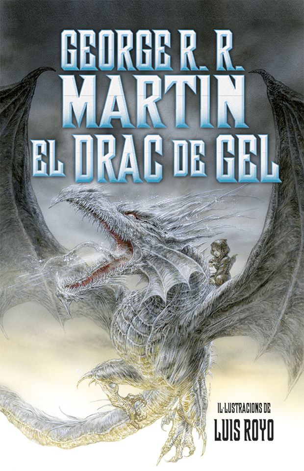 el drac de gel George R. R Martin