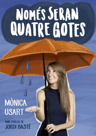 Monica usart nomes eran quatre gotes