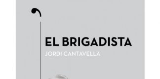 L’editorial Milenio publica en castellà la novel·la ‘El brigadista’ de Jordi Cantavella