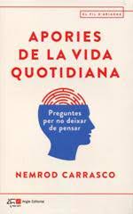 Apories de la vida quotidiana Nemrod Carrasco