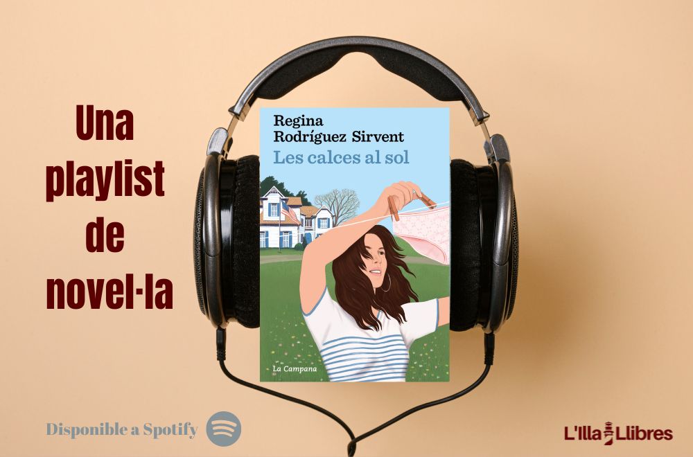 La llista musical de Les calces al sol de Regina Rodríguez Sirvent